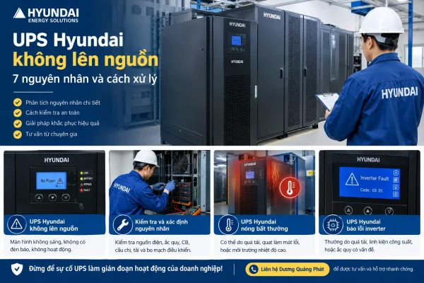 7 nguyên nhân UPS Hyundai không lên nguồn